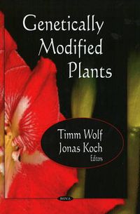 Cover image for Genetically Modified Plants