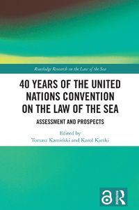 Cover image for 40 Years of the United Nations Convention on the Law of the Sea