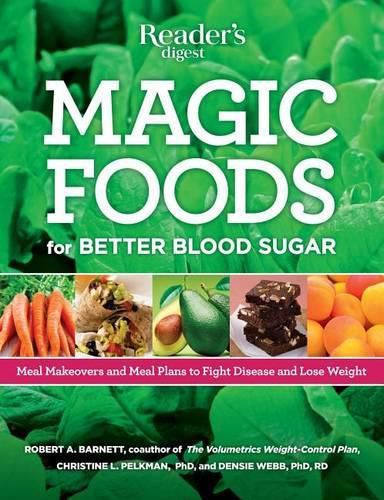 Cover image for Magic Foods: Simple Changes You Can Make to Supercharge Your Energy, Lose Weight and Live Longer