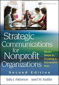 Cover image for Strategic Communications for Nonprofit Organization: Seven Steps to Creating a Successful Plan