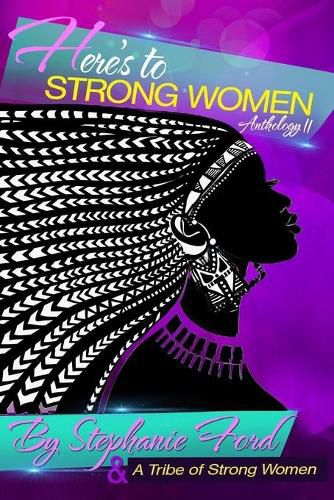 Cover image for Here's to Strong Women: Anthology II