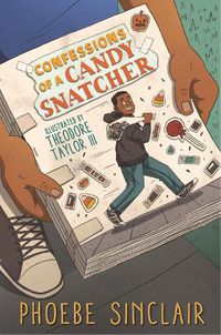 Cover image for Confessions of a Candy Snatcher