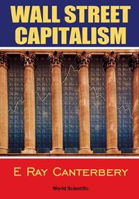 Cover image for Wall Street Capitalism: The Theory Of The Bondholding Class