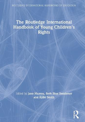 Cover image for The Routledge International Handbook of Young Children's Rights