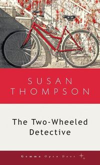 Cover image for The Two-Wheeled Detective