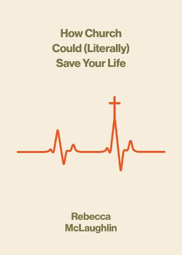 Cover image for How Church Could Save Your Life