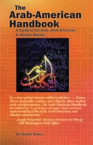 Cover image for Arab-American Handbook: A Guide to the Arab, Arab-American & Muslim Worlds