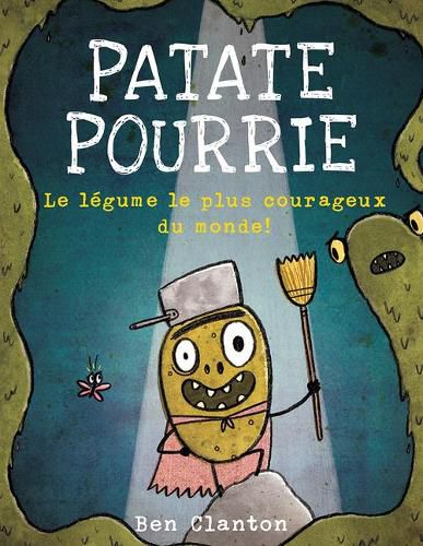 Patate Pourrie: Le Legume Le Plus Courageux Du Monde!