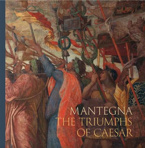 Cover image for Mantegna: The Triumphs of Caesar