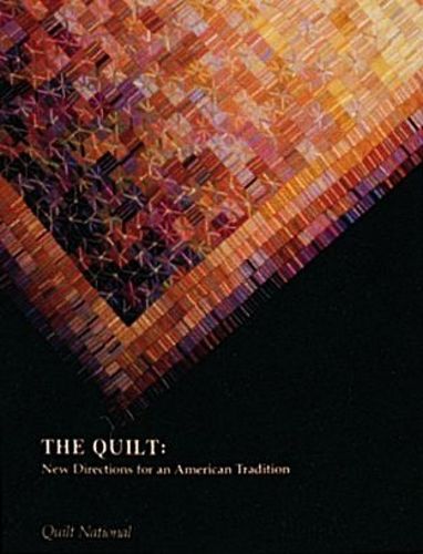 Cover image for The Quilt: New Directions for an American Tradition