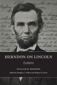 Cover image for Herndon on Lincoln: Letters