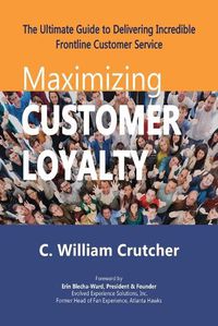 Cover image for Maximizing Customer Loyalty