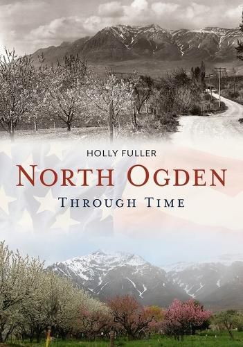 Cover image for North Ogden Through Time