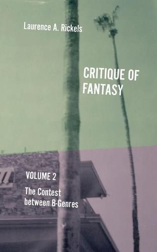 Cover image for Critique of Fantasy, Vol. 2: The Contest between B-Genres