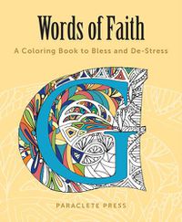 Cover image for Words of Faith: A Coloring Book to Bless and De-Stress