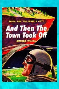 Cover image for And Then The Town Took Off