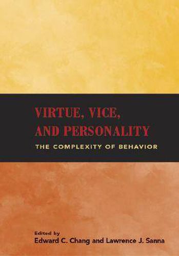 Cover image for Virtue, Vice and Personality: The Complexity of Behavior