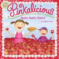 Cover image for Pinkalicious: Apples, Apples, Apples!