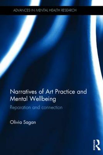 Cover image for Narratives of Art Practice and Mental Wellbeing: Reparation and connection