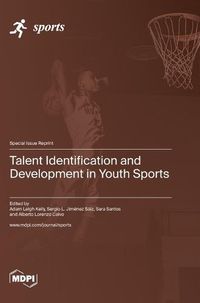 Cover image for Talent Identification and Development in Youth Sports