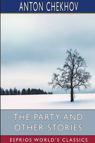 The Party and Other Stories (Esprios Classics)