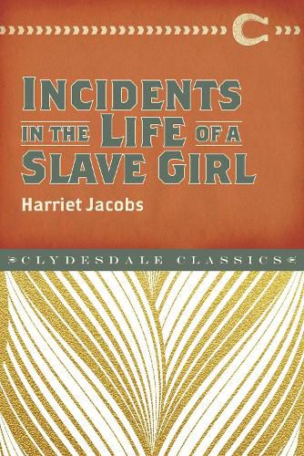 Incidents in the Life of a Slave Girl