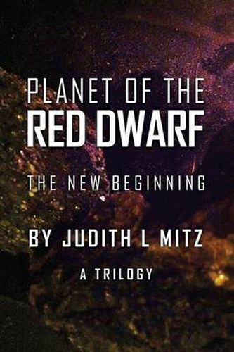 Cover image for Planet of the Red Dwarf: The New Beginning