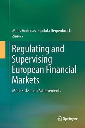 Cover image for Regulating and Supervising European Financial Markets: More Risks than Achievements