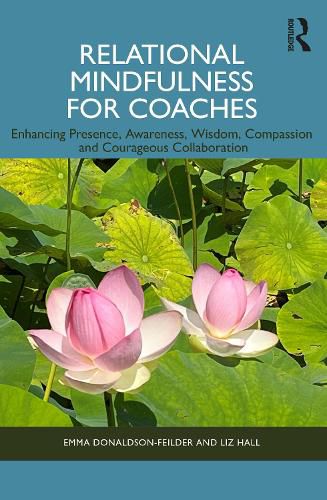 Relational Mindfulness for Coaches