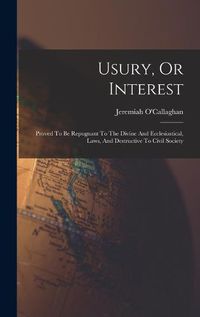 Cover image for Usury, Or Interest