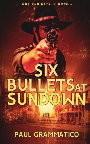 Cover image for Six Bullets at Sundown