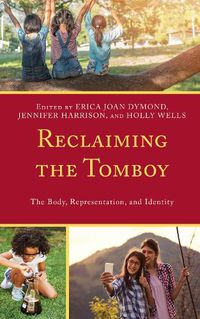 Cover image for Reclaiming the Tomboy