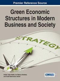 Cover image for Green Economic Structures in Modern Business and Society