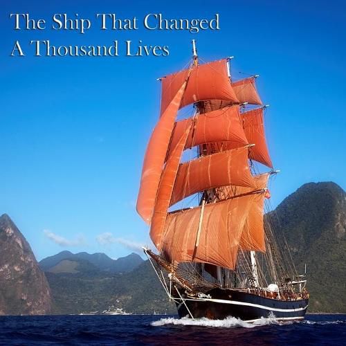 Cover image for The Ship That Changed A Thousand Lives