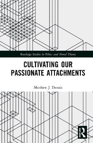 Cover image for Cultivating Our Passionate Attachments