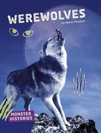 Cover image for Werewolves (Monster Histories)