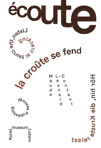 Cover image for Maude Leonard-Contant: Listen, the Crust Is Cracking