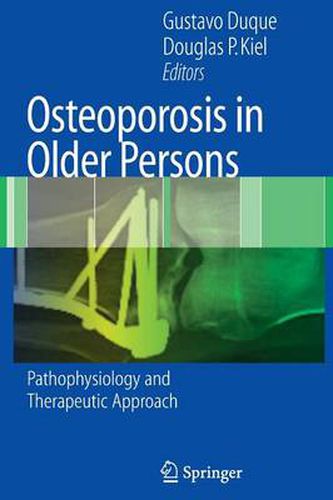 Cover image for Osteoporosis in Older Persons: Pathophysiology and Therapeutic Approach