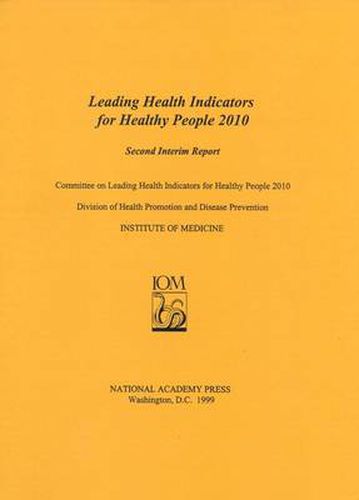 Leading Health Indicators for Healthy People 2010: Second Interim Report