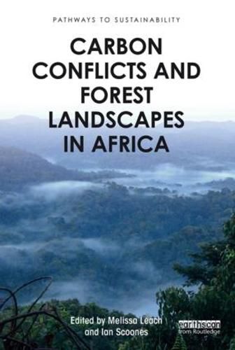 Cover image for Carbon Conflicts and Forest Landscapes in Africa