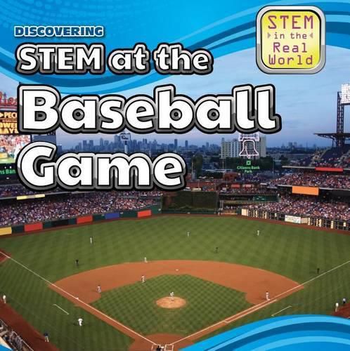 Discovering Stem at the Baseball Game