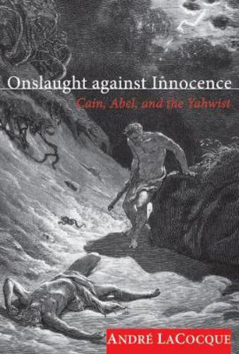 Cover image for Onslaught Against Innocence: Cain, Abel, and the Yahwist