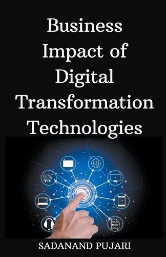 Cover image for Business Impact of Digital Transformation Technologies