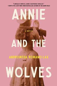 Cover image for Annie And The Wolves