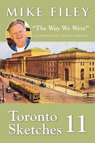 Cover image for Toronto Sketches 11: The Way We Were