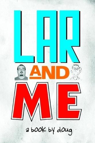 Cover image for Lar and Me