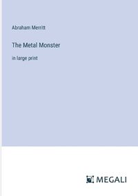 Cover image for The Metal Monster