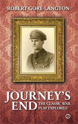 Journey's End: The Classic War Play Explored