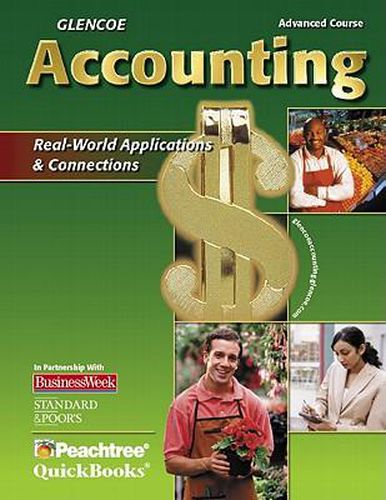 Glencoe Accounting Advanced Course: Real-World Applications & Connections