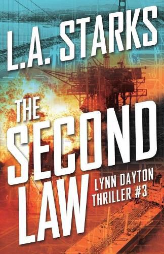 Cover image for The Second Law: Lynn Dayton Thriller #3